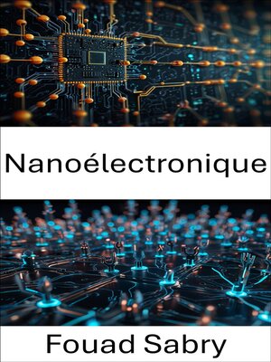 cover image of Nanoélectronique